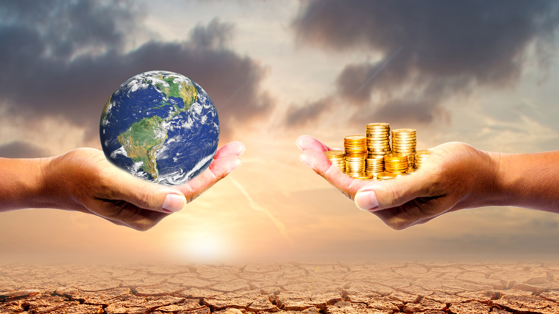 One hand holds the earth while the other holds pieces of gold. In the background a dark sky is over drought-stricken land. 